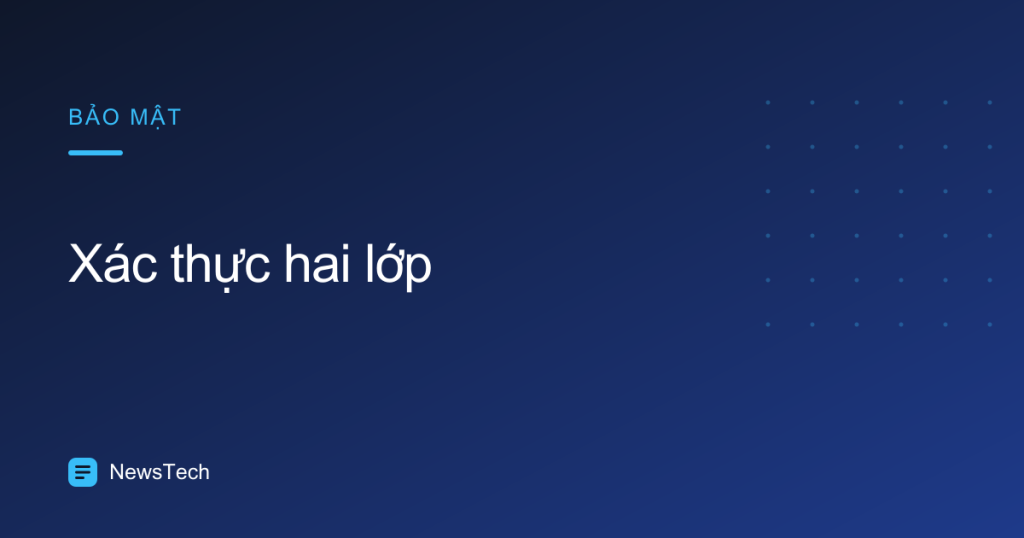 Minh hoạ bài viết xác thực hai lớp