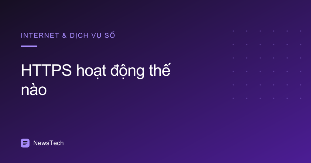 Minh hoạ bài viết HTTPS hoạt động thế nào