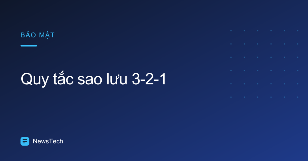 Minh hoạ bài viết quy tắc sao lưu 3-2-1