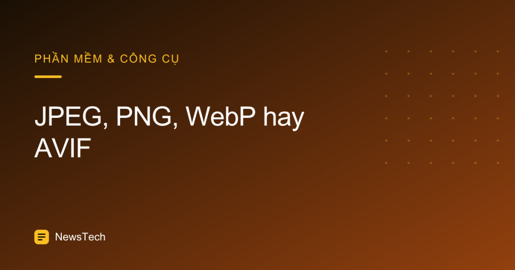Minh hoạ bài viết chọn định dạng ảnh